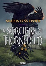 La Sorcière de Thornfield (e-book) - Sharon Lynn Fisher - 9782385601157