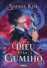 Le fil du destin - Livre 01 Le Dieu et la Gumiho (e-book) - Sophie Kim - 9782385601317