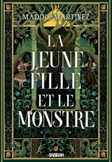 La Jeune Fille et le Monstre (ebook) - Maddie Martinez - 9782385601898