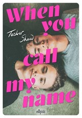 When you call my name (ebook) - Tucker Shaw - 9782385620271
