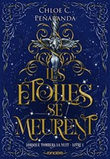 Les Étoiles se meurent - e-book - Tome 01 Lorsque tombera la nuit - Chloe C. Penaranda - 9782385660833