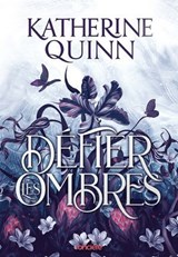 Défier les ombres - e-book - Tome 01 La Brume assassine - Katherine Quinn - 9782385661045