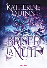 La Brume assassine - Tome 02 Briser la nuit (e-book) - Katherine Quinn - 9782385661618