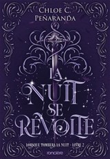 Lorsque tombera la nuit - Tome 02 La Nuit se révolte (e-book) - Chloe C. Penaranda - 9782385661960