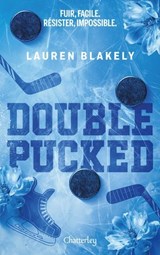 DOUBLE PUCKED - Lauren Blakely - 9782385791162