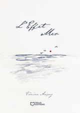 L'Effet Mer - Vanina Ancay - 9782386734014
