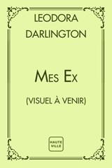 Mes Ex - Leodora Darlington - 9782387216533