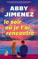 Le Soir où je t'ai rencontré (e-book) - Abby Jimenez - 9782387400376