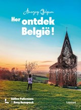 Amazing Belgium. Herontdek België! - Céline Pallemans ; Davy Aenspeck - 9782390252467