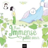 Mes histoires du calme - Mon immense petite soeur - Héloïse Junier - 9782401087972