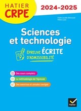 Sciences et Techno - CRPE 2024-2025 - Epreuve écrite d'admissibilité - Cécile Laruelle-Detroussel ; Hélène Lesot - 9782401103764