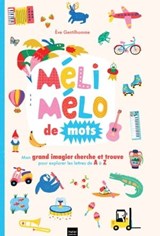 Méli-mélo de mots - Ève Gentilhomme - 9782401108721