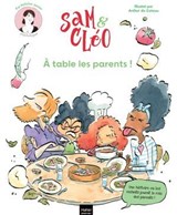 Sam & Cléo, c'est le monde à l'envers - À table les parents ! - Héloïse Junier - 9782401109445