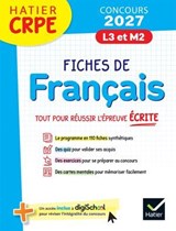 Hatier CRPE - Fiches de Français - Epreuve écrite d'admissibilité - 2027 - L3 et M2 - Micheline Cellier ; Jean-Christophe Pellat ; Viviane Marzouk - 9782401126862