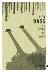 Le livre de Yaak - Rick Bass - 9782404002415