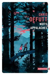 Nuits Appalaches - Chris Offutt - 9782404013039