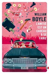 L'amitié est un cadeau à se faire - William Boyle - 9782404015231