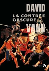 La contrée obscure - David Vann - 9782404020570