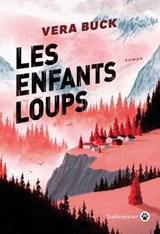 Les Enfants loups - Vera Buck - 9782404022512
