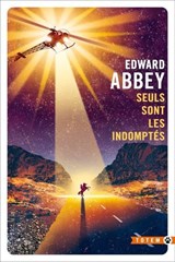 Seuls sont les indomptés - Edward Abbey - 9782404024554