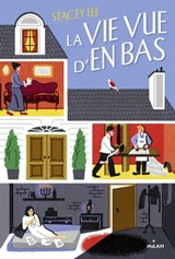 La vie vue d'en bas - STACEY LEE - 9782408032449