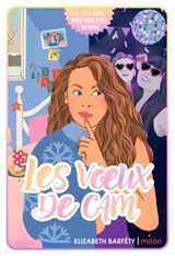 Les voeux de Cam - Elizabeth Barfety - 9782408047351