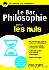 Bac Philosophie 2016 Pour les Nuls - Christian Godin - 9782412016893