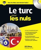 Le turc pour les Nuls - Elif Dilmac - 9782412024034