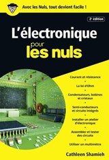L'Electronique Poche Pour les Nuls 2ed - Cathleen Shamieh - 9782412026441