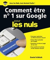 Comment être n°1 sur Google pour les nuls - Daniel Ichbiah - 9782412040232