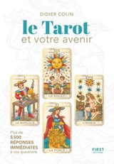 Le Tarot et votre avenir - Didier Colin - 9782412100820