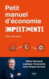 Petit manuel d'économie impertinente - Gilles Raveaud - 9782412105269