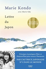 Lettre du Japon. Principes et pratiques d'hier et d'aujourd'hui pour trouver l'harmonie - Marie Kondo ; Marie Iida - 9782412107607