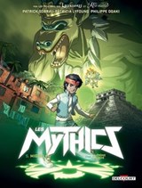 Les Mythics T05 - Miguel - Patrick Sobral ; Patricia Lyfoung ; Philippe Ogaki ; Fabien Dalmasso ; Jérôme Alquié - 9782413018919