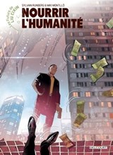 Les Futurs de Liu Cixin - Nourrir l'humanité - Sylvain Runberg ; Miki Montllò - 9782413052203