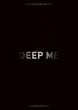 Deep Me - Marc-Antoine Mathieu - 9782413053163