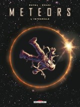 Meteors - Intégrale - Fred Duval ; Philippe Ogaki - 9782413054146