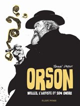 Orson - Welles, l'Artiste et son ombre - Youssef Daoudi - 9782413063988