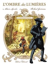 L'Ombre des Lumières T02 - Dentelles et Wampum - Alain Ayroles ; Richard Guérineau - 9782413066026