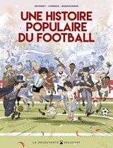 Une Histoire populaire du football - Mickaël Correia ; Jean-Christophe Deveney ; Lelio Bonaccorso - 9782413067450