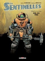 Les Sentinelles T03 - Ypres - Xavier Dorison ; Enrique Breccia - 9782413071143