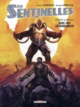 Les Sentinelles T04 - Les Dardanelles - Xavier Dorison ; Enrique Breccia - 9782413071150