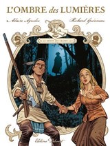 L'Ombre des Lumières T03 - Le Démon des Grands Lacs - Alain Ayroles ; Richard Guérineau - 9782413071402