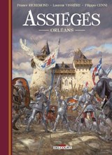 Assiégés - Orléans - France Richemond ; Laurent Vissière ; Filippo Cenni - 9782413072744