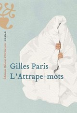 L'Attrape-mots - Gilles Paris - 9782487819689