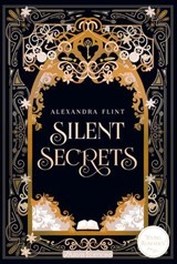 Silent Secrets - Mondia Tome 1 - Alexandra Flint - 9782488940061