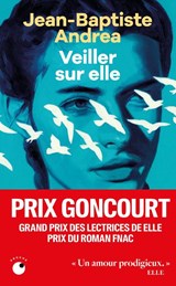 Veiller sur elle - Jean-Baptiste Andrea - 9782493909930