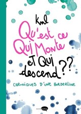 Qu'est-ce qui monte et qui descend ? -  - 9782501133005