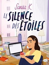 Le silence des étoiles - Sanäa K - 9782501138789