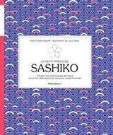 Le petit précis de sashiko - Marie-Noëlle Bayard ; Lucy Tézier - 9782501143073